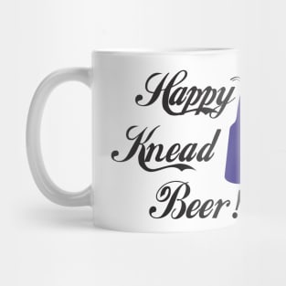 Happy Knead Beer! #6 Mug